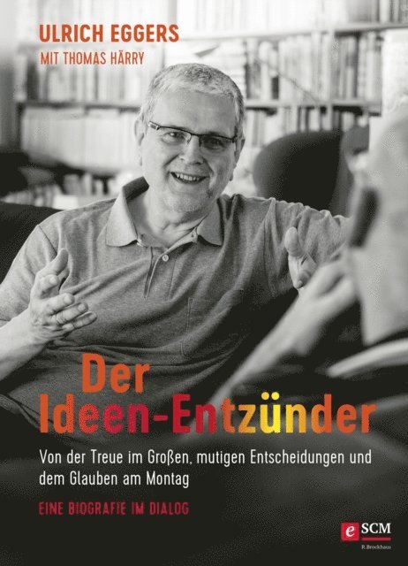 Thomas Harry, Ulrich Eggers - Der Ideen-Entzünder, E-bok