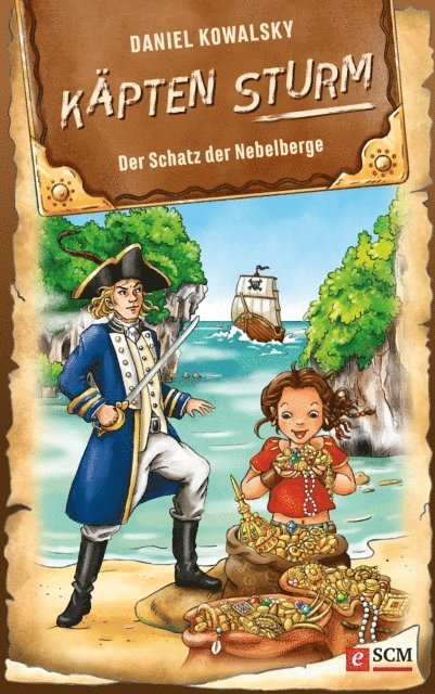 Daniel Kowalsky - Käpten Sturm - Der Schatz der Nebelberge, E-bok