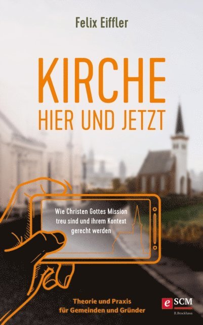Felix Eiffler - Kirche hier und jetzt, E-bok