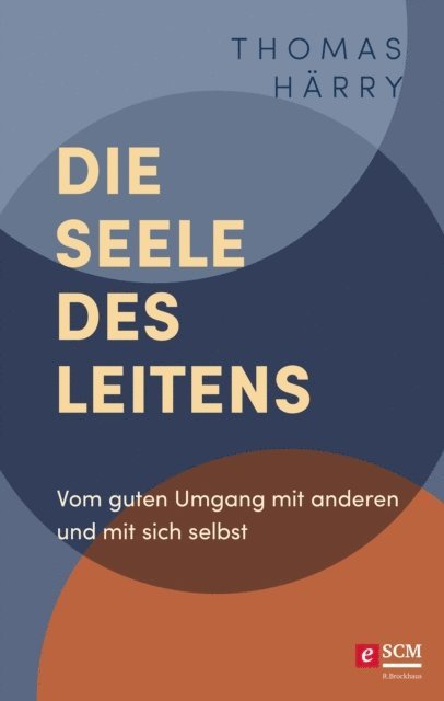 Thomas Harry - Die Seele des Leitens, E-bok