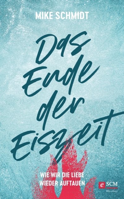 Mike Schmidt - Das Ende der Eiszeit, E-bok