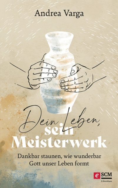 Andrea Varga - Dein Leben, sein Meisterwerk, E-bok