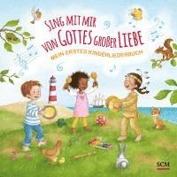 Sing mit mir von Gottes groer Liebe