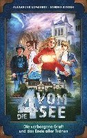 Alexander Lombardi, Sandra Binder - Die verborgene Gruft und das Ende aller Tränen, Inbunden