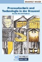 Annette Schwill-Miedaner - Prozesstechnik und Technologie in der Brauerei, Inbunden