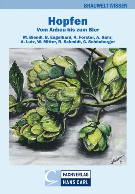 Christina Schonberger, Roland Schmidt, Willi Mitter, Anton Lutz, Andreas Gahr, Adrian Forster, Bernhard Engelhard, Martin Biendl - Hopfen, E-bok