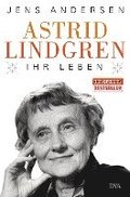 Astrid Lindgren. Ihr Leben
