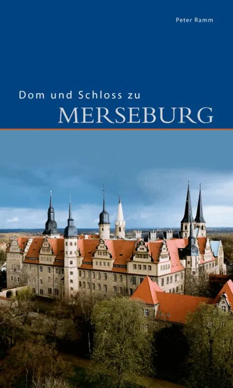Peter Ramm - Dom und Schloss zu Merseburg, Häftad. Tillgänglighet: Tillfälligt slut