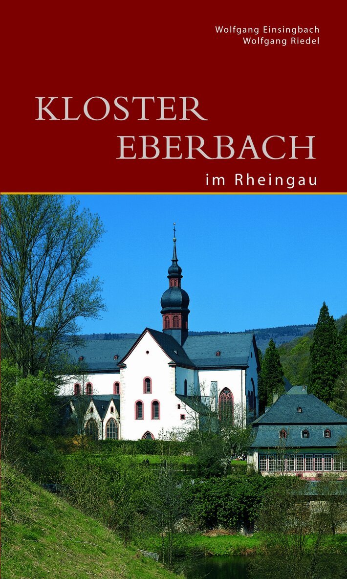 Wolfgang Einsingbach - Kloster Eberbach Im Rheingau, Häftad. Tillgänglighet: Tillfälligt slut