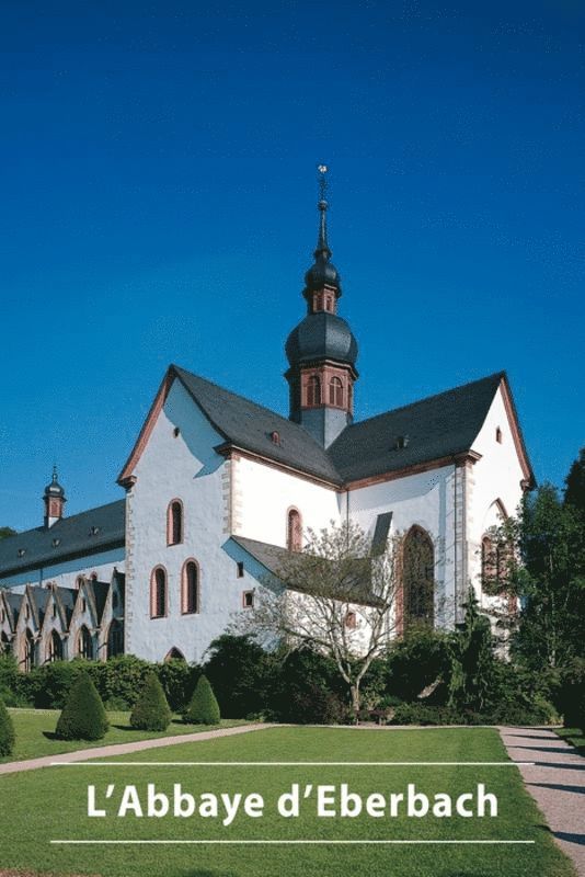 Wolfgang Einsingbach, Wolfgang Riedel - L'Abbaye d'Eberbach, Häftad. Tillgänglighet: Tillfälligt slut
