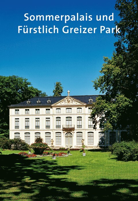 Gotthard Brandler - Sommerpalais Und Fürstlich Greizer Park, Häftad. Tillgänglighet: Tillfälligt slut