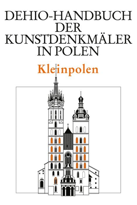 Dehio Vereinigung e.V., Herder-Institut für historische Ostmitteleuropaforschung Marburg, Kunsthistorisches Institut der Jagiellonen-Universität Krakau - Kleinpolen, Inbunden. Tillgänglighet: Tillfälligt slut