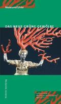 Das Neue Grune Gewoelbe