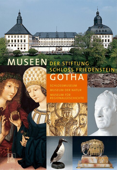 Stiftung Schloß Friedenstein Gotha - Museen Der Stiftung Schloss Friedenstein Gotha, Häftad. Tillgänglighet: Tillfälligt slut