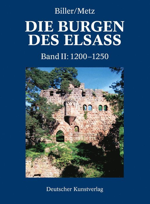 Thomas Biller, Bernhard Metz, Freiburg i.Br. Alemannisches Institut - Der Spätromanische Burgenbau Im Elsass (1200-1250), Inbunden. Tillgänglighet: Tillfälligt slut