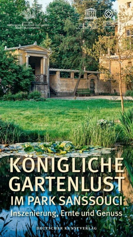 Stiftung Preußische Schlößer - Königliche Gartenlust im Park Sanssouci, Häftad. Tillgänglighet: Tillfälligt slut
