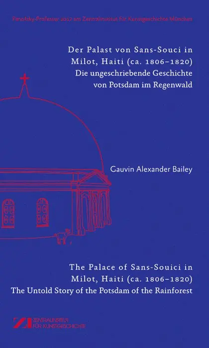 Gauvin Bailey, Ulrich Pfisterer - Der Palast Von Sans-Souci in Milot, Haiti / the Palace of Sans-Souci in Milot, Haiti, Häftad. Tillgänglighet: Tillfälligt slut