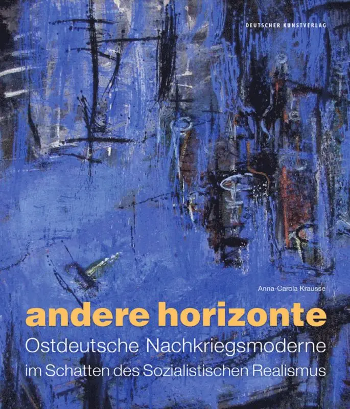 Anna-Carola Krausse - Andere Horizonte, Inbunden. Tillgänglighet: Tillfälligt slut