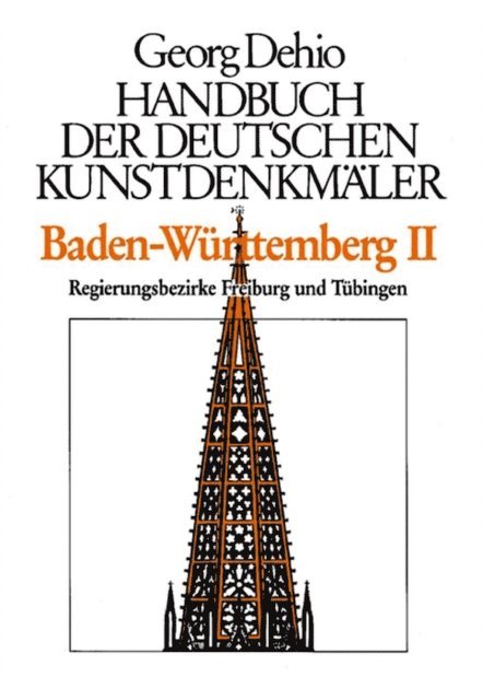 Georg Dehio, Dagmar Zimdars, Dehio Vereinigung e.V. Dehio Vereinigung e.V. - Dehio - Handbuch der deutschen Kunstdenkmäler / Baden-Württemberg Bd. 1, E-bok