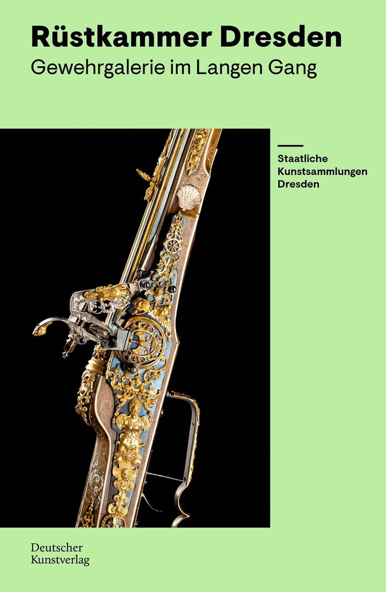 Marius Winzeler, Staatliche Kunstsammlungen Dresden - Rüstkammer Dresden, Häftad
