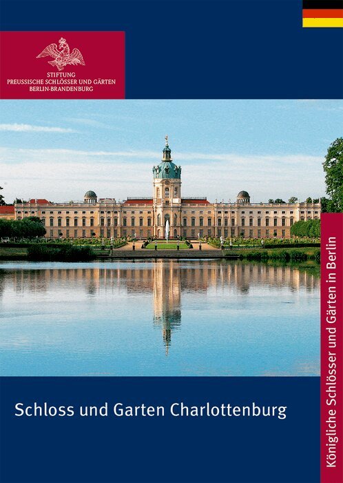 Rudolf Scharmann, Monika Theresia Deißler - Schloss Und Garten Charlottenburg, Häftad. Tillgänglighet: Tillfälligt slut