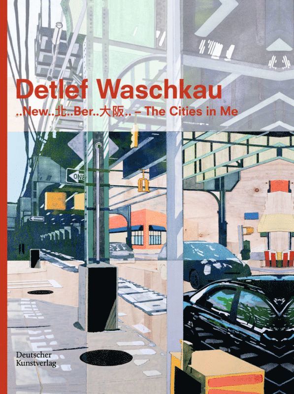 Hannelore Paflik-Huber, Dorothée Bauerle-Willert, Kommunale Galerie Berlin Kulturamt Charlottenburg-Wilmersdorf, Gesellschaft für Deutsch-Chinesischen kulturellen Austausch e.V. (GeKA e.V.) - Detlef Waschkau, Inbunden. Tillgänglighet: Tillfälligt slut