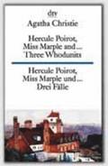 Hercule Poirot, Miss Marple and... (3 whodunnits)