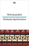 Türkische Sprichwörter