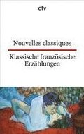 Nouvelles classiques / Klassische franz�sische Erz�hlungen