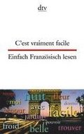 C'est vraiment facile Einfach Franz�sisch lesen