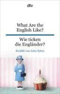 What are the English like? Wie ticken die Englander?