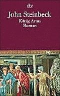 Knig Artus und die Heldentaten der Ritter seiner Tafelrunde