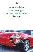 Bodo Kirchhoff - Erinnerungen an Meinen Porsche, Häftad. Tillgänglighet: Lägg i varukorg