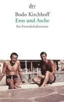 Bodo Kirchhoff - Eros und Asche, Häftad. Tillgänglighet: Lägg i varukorg