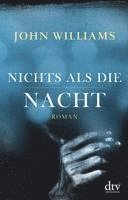 John Williams - Nichts als die Nacht, Häftad