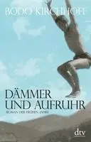 Bodo Kirchhoff - Dämmer und Aufruhr, Häftad. Tillgänglighet: Lägg i varukorg