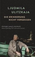 Ljudmila Ulitzkaja - Die Erinnerung nicht vergessen, Häftad. Tillgänglighet: Lägg i varukorg