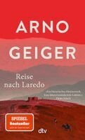 Arno Geiger - Reise nach Laredo, Häftad