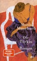Martin Mosebach - Die Türkin, Häftad
