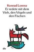 Er Redete Mit Dem Vieh, Den Vogeln Und Den Fischen