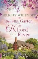 Felicity Whitmore - Der wilde Garten am Helford River, Häftad