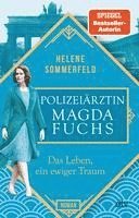 Polizeirztin Magda Fuchs - Das Leben, ein ewiger Traum