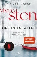 Viveca Sten - Tief im Schatten, Häftad