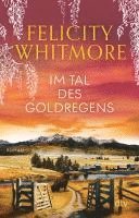 Felicity Whitmore - Im Tal des Goldregens, Häftad