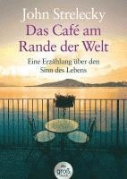 Das Caf am Rande der Welt. Grodruck