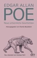 Edgar Allan Poe, Charles Baudelaire - Neue unheimliche Geschichten, Inbunden