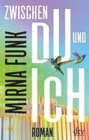 Mirna Funk - Zwischen Du und Ich, Inbunden