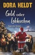 Geld oder Lebkuchen