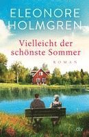 Vielleicht der schönste Sommer