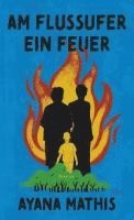 Am Flussufer ein Feuer